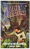 Giants of Elenna (Planet Builders, #9) Giants of Elenna (Planet Builders, #9)