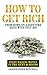 How To Get Rich From Home On A Part Time Basis With Only $20!: Money, Wealth, Entrepreneurship!