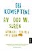 Fra konseptene - Utvalgte tekster 1990-2008
