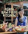 Asian Raw Food Ki...