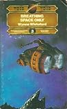 Breathing space only [Australian science fiction and fantasy series, no 3]