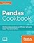 Pandas Cookbook: Recipes fo...