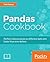 Pandas Cookbook by Theodore Petrou