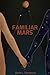Familiar Mars (The Joined Ones Book 3)