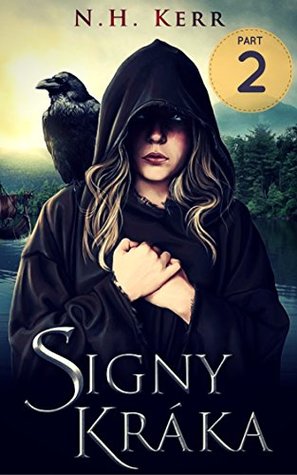 Signy Kráka: Part Two (Kindle Edition)