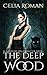 The Deep Wood (Sunshine Wal...