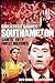 Southampton Greatest Games: Saints' Fifty Finest Matches