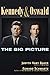 Kennedy and Oswald: The Big...
