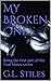My Broken One (True Mates, #1)