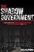 The Shadow Government: CIA ...