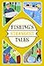 Fishing's Strangest Tales: A Sports Non-Fiction Book of Extraordinary True Stories and Humour