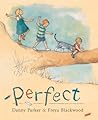 Perfect by Danny Parker
