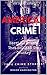 American Crime by Roger Harrington