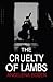 The Cruelty of Lambs by Angelena Boden