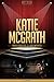 Katie McGrath Unauthorized & Uncensored (All Ages Deluxe Edition with Videos)