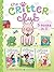 The Critter Club 3 Books in 1! #3: Marion Strikes a Pose; Ellie and the Good-Luck Pig; Liz and the Sand-Castle Contest