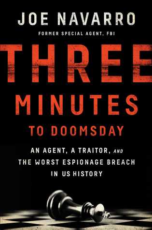 Three Minutes to Doomsday: An Agent, a Traitor, and the Worst Espionage Breach in U.S. History (Hardcover)