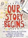 Our Story Begins by Elissa Brent Weissman