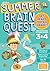 Summer Brain Quest: Between Grades 3 & 4