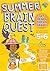 Summer Brain Quest: Between Grades 5 & 6