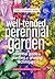 The Well-Tended Perennial Garden by Tracy DiSabato-Aust