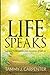 Life Speaks