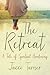 The Retreat by Jacci Turner
