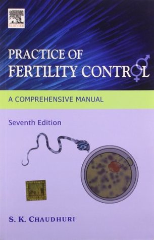 Practice Of Fertility Control: A Comprehensive Manual