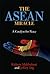 The ASEAN Miracle: A Catalyst for Peace