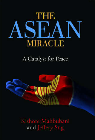 The ASEAN Miracle: A Catalyst for Peace (Hardcover)