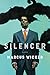 Silencer by Marcus Wicker