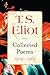 Collected Poems, 1909–1962 by T.S. Eliot