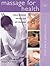 Massage for Health: Massage...