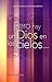 Pero hay un Dios en los cielos (Spanish Edition)
