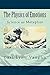 The Physics of Emotions: Science As Metaphor