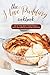 The I Love Pudding Cookbook: 25 of the Best Traditional, Rice and Bread Pudding Recipes