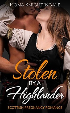 Stolen by a Highlander (Kindle Edition)