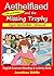 Ethel & the Missing Trophy (Upper-Intermediate / Advanced): English Audio Reading & Activity Book (B2 / C1) with Exercises.