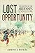 Lost Opportunity: The Battle Of The Ardennes 22 August 1914 (Wolverhampton Military Studies)