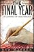 The Final Year: A Coming Of Age Drama