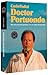 Doctor Portuondo: Mis días de psicoanálisis con un sabio desquiciado