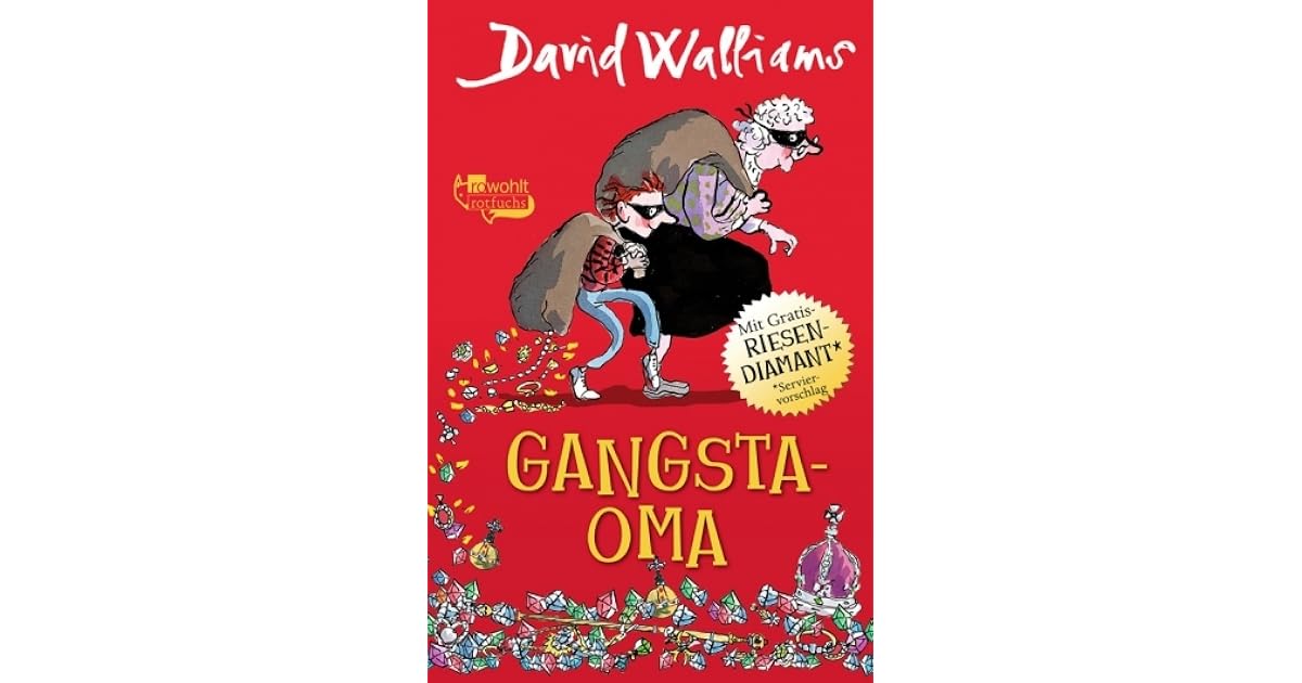 Gangsta-Oma Schlägt Wieder Zu! Von David Walliams Bei (Kinderbuch
