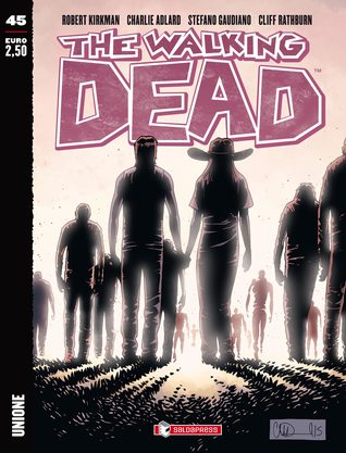 The Walking Dead n. 45: Unione