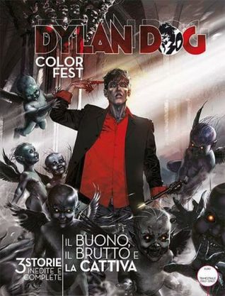 Dylan Dog Color Fest n. 20: Il buono, il brutto e la cattiva (Paperback)
