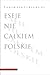 Eseje nie całkiem polskie