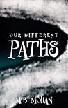 Our Different Paths (Our Different Paths #1)