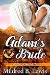 Adam's Bride by Mildred B. Lewis