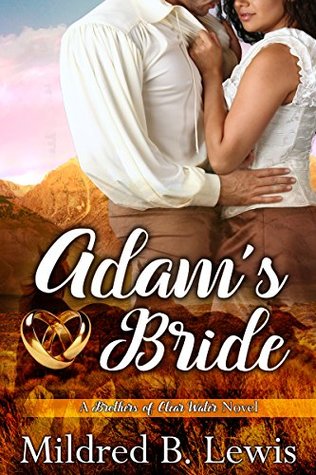 Adam's Bride (Brothers of Clear Water Book 1)