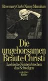 Die ungehorsamen ...