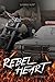 REBEL HEART Ragnar & Jaz: Der Fire Devils MC (4) (German Edition)
